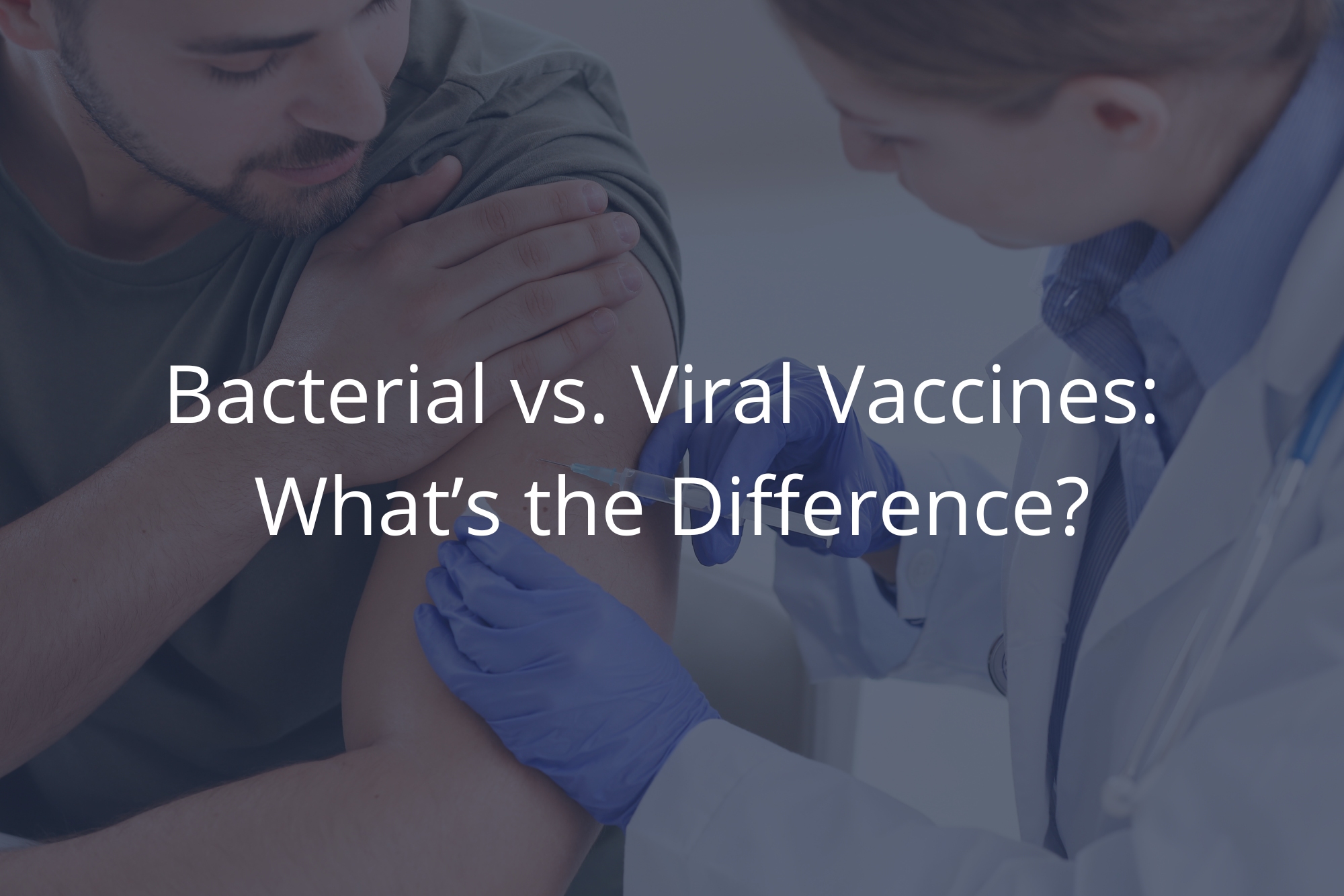 After learning the difference between bacterial vaccines vs. viral vaccines, a man in a green shirt receives a vaccine from his doctor with overlay.