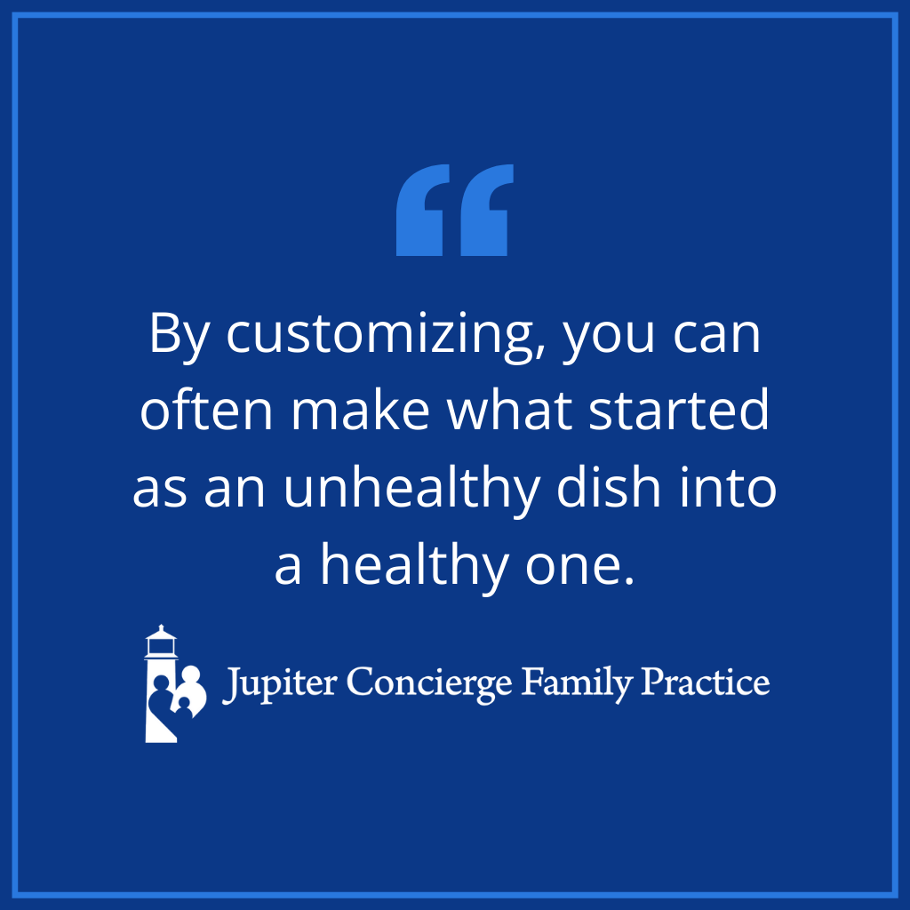 Quote: The Healthy Way to Order Food in a Restaurant